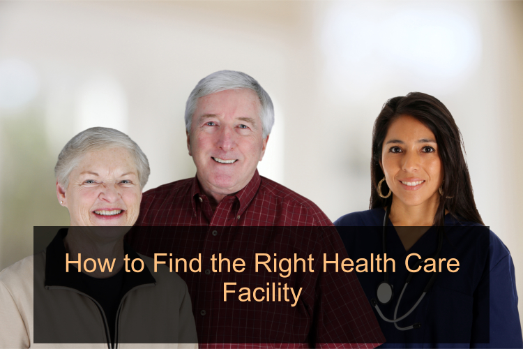 how-to-find-the-right-health-care-facility