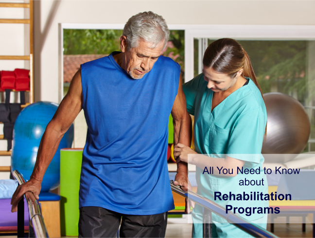 All You Need to Know about Rehabilitation Programs